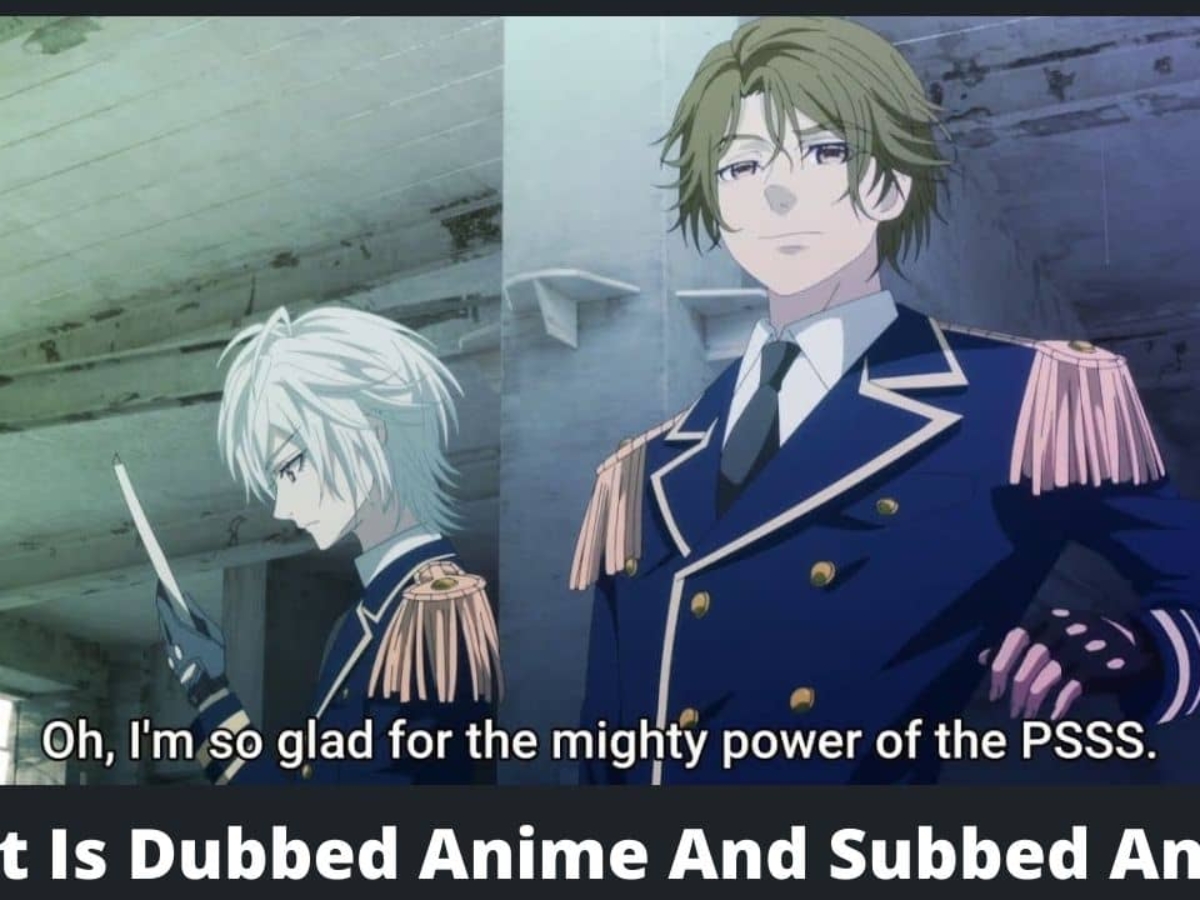 What Is Dubbed Anime And Subbed Anime? Know The Difference - MyAnimeFacts