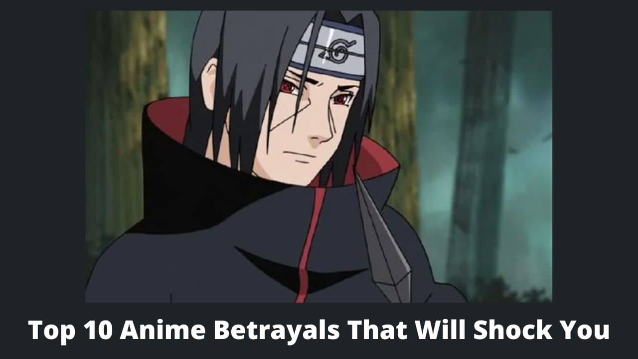 Top 10 Anime Betrayals