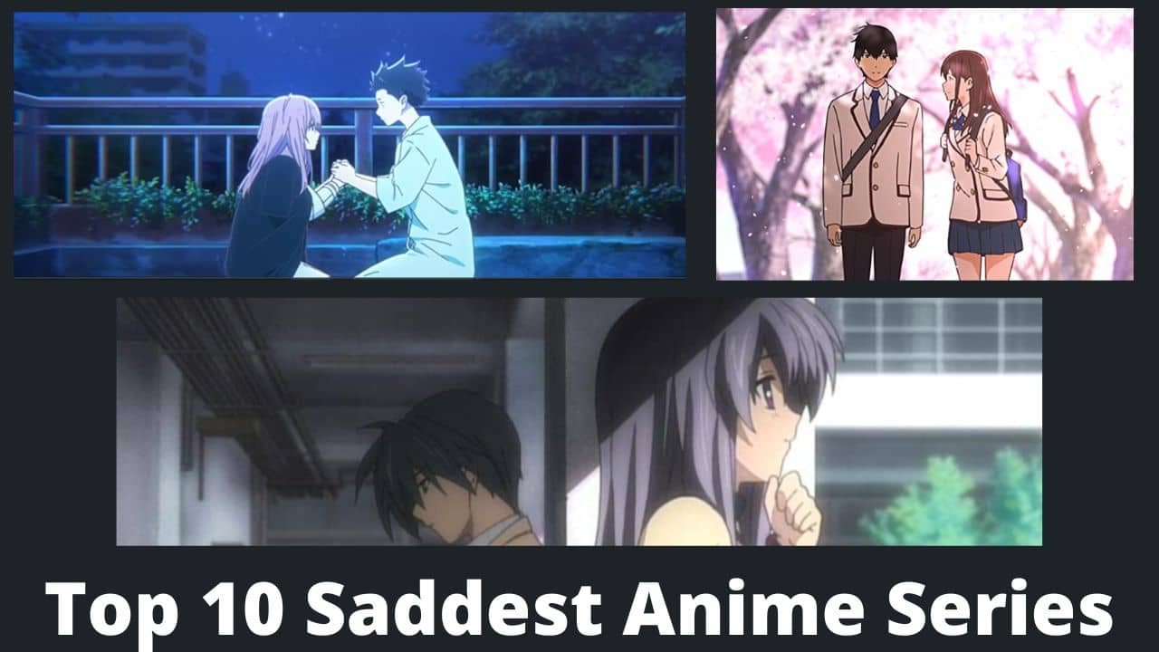 Top 10 Saddest Anime Series That Will Make You Cry - MyAnimeFacts