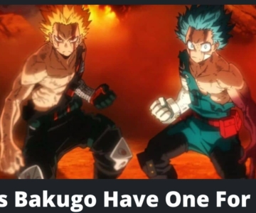 Does Bakugo Have One For All