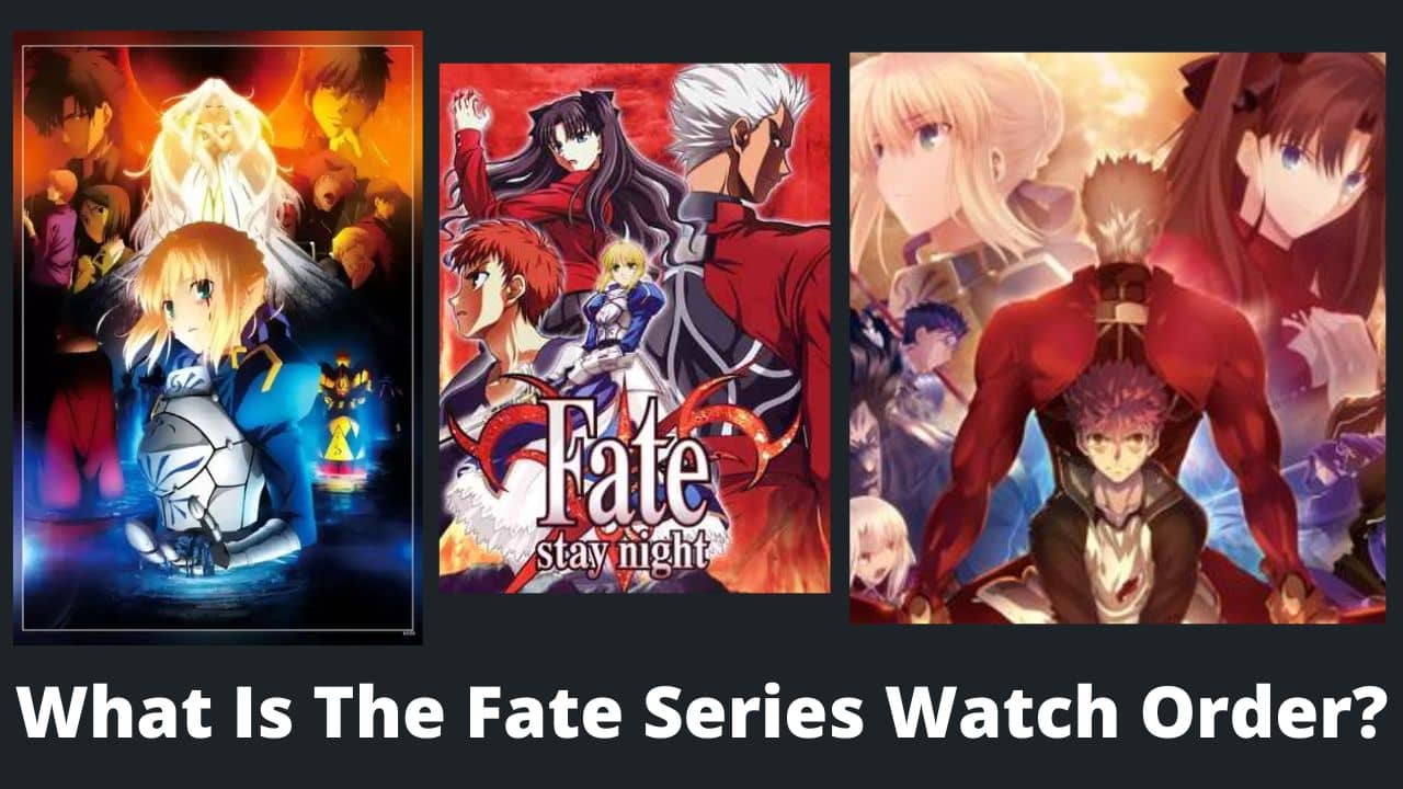 What Is The Fate Series Watch Order